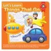 Let's Learn Things That Go Board Book * 1 Let's Learn Things That Go Board Book * -Toy Specialty Store LLBTTG