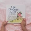 I Got You Some Kisses Hard Cover Book -Toy Specialty Store TKCIGotYouSomeKisses 1 35c39a7a 29c1 4867 ad4e eae9ea7a4ab3