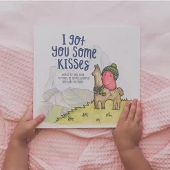 I Got You Some Kisses Hard Cover Book